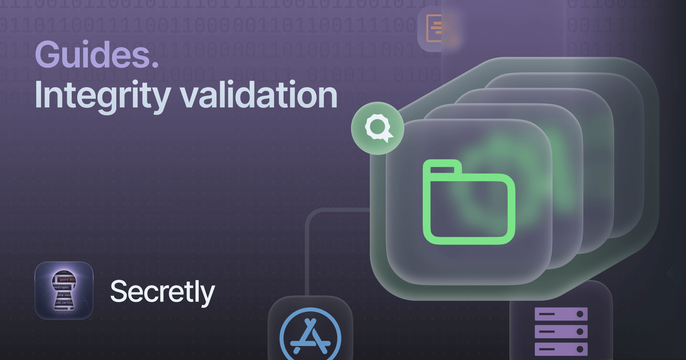 Guide: Detect app hacking with integrity validation – Secretly Dev